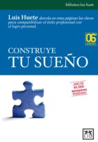 construye tu sueño luis huete pdf