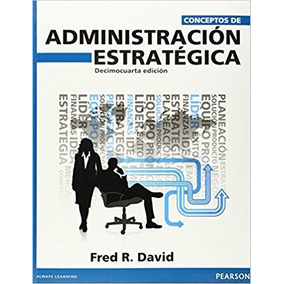 administración estratégica competitividad y globalización 11 edicion pdf